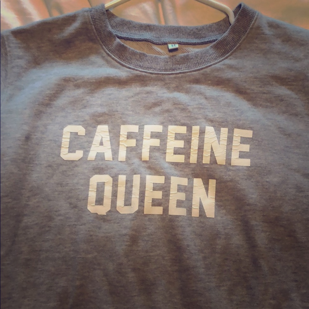 Caffeine Queen Crewneck